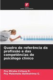Quadro de referência da profissão e das competências do psicólogo clínico