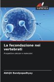 La fecondazione nei vertebrati