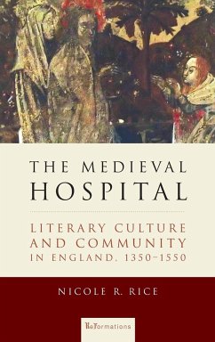 The Medieval Hospital - Rice, Nicole R.