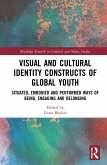 Visual and Cultural Identity Constructs of Global Youth and Young Adults