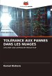 TOLÉRANCE AUX PANNES DANS LES NUAGES - Bild 1