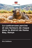 La cysticercose porcine et ses facteurs de risque dans le district de Homa Bay, Kenya