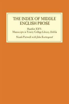 The Index of Middle English Prose: Handlist XXV - Pattwell, Niamh