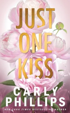 Just One Kiss - Phillips, Carly