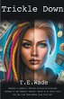 Trickle Down - Bild 1