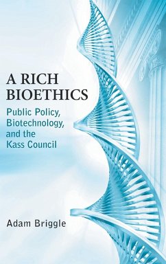 Rich Bioethics - Briggle, Adam