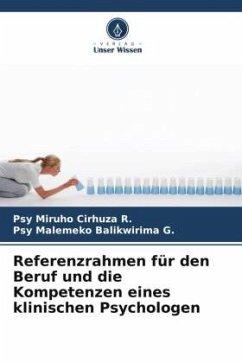 Referenzrahmen für den Beruf und die Kompetenzen eines klinischen Psychologen - Cirhuza R., Psy Miruho;Balikwirima G., Psy Malemeko