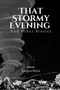 That Stormy Evening and Other Stories - Swapna Dutta