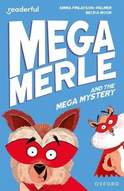 Readerful Independent Library: Oxford Reading Level 11: Mega Merle and the Mega Mystery - Finlayson-Palmer, Emma