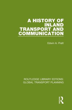 A History of Inland Transport and Communication - Pratt, Edwin A