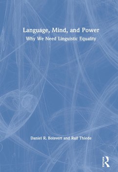 Language, Mind, and Power - Boisvert, Daniel R; Thiede, Ralf