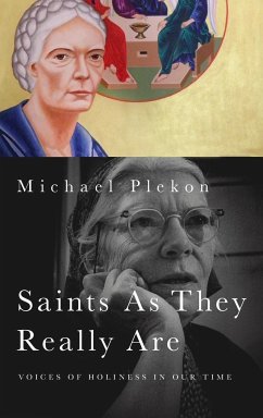 Saints As They Really Are - Plekon, Michael