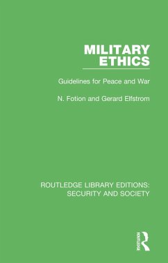 Military Ethics - Fotion, N.; Elfstrom, Gerard