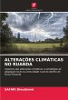 ALTERAÇÕES CLIMÁTICAS NO RUANDA - Bild 1