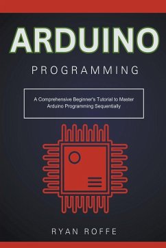 Arduino Programming - Roffe, Ryan