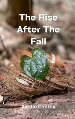 The Rise After The Fall - Conroy, Kirstie