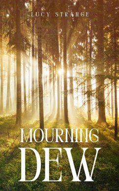 Mourning Dew - Strange, Lucy