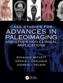 Case Studies for Advances in Paleoimaging and Other Non-Clinical Applications