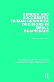 Gender and Successful Human Resource Decisions in Small Businesses