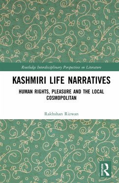 Kashmiri Life Narratives - Rizwan, Rakhshan