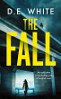 THE FALL an addictive crime thriller... - Bild 1