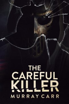 The Careful Killer - Carr, Murray