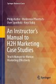 An Instructor's Manual to H2H Marketing Case Studies (eBook, PDF)