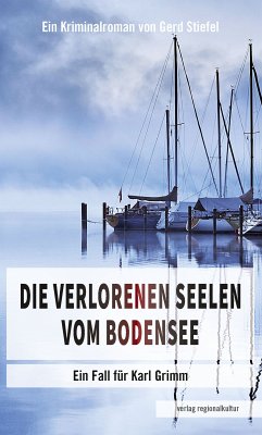 Die verlorenen Seelen vom Bodensee (eBook, ePUB) - Stiefel, Gerd