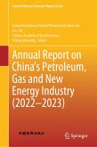 Annual Report on China&quote;s Petroleum, Gas and New Energy Industry (2022–2023) (eBook, PDF)