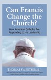 Can Francis Change the Church? (eBook, ePUB)