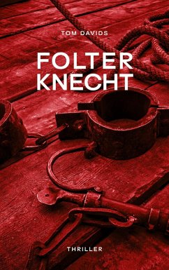 Folterknecht (eBook, ePUB)