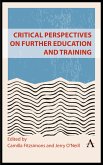 Critical Perspectives on Further Education and Training (eBook, ePUB)
