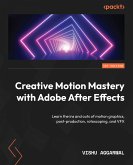 Creative Motion Mastery with Adobe After Effects (eBook, ePUB)