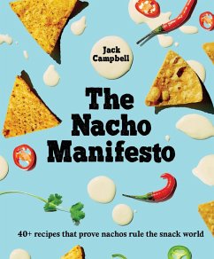 The Nacho Manifesto (eBook, ePUB) - Campbell, Jack