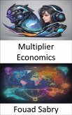 Multiplier Economics (eBook, ePUB)