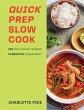 Quick Prep Slow Cook (eBook, ePUB) - Bild 1