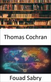 Thomas Cochran (eBook, ePUB)