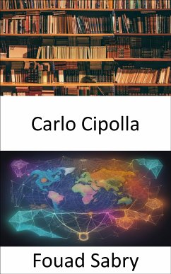 Carlo Cipolla (eBook, ePUB) - Sabry, Fouad