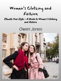 Women&quote;s Clothing And Fashion (eBook, ePUB)