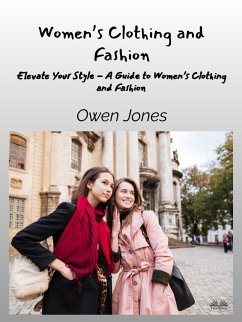 Women’s Clothing And Fashion (eBook, ePUB) - Jones, Owen