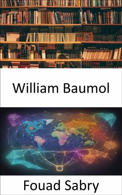 William Baumol (eBook, ePUB) - Sabry, Fouad