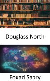 Douglass North (eBook, ePUB)