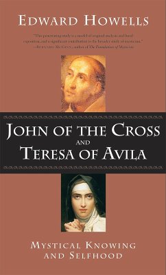 John of the Cross and Teresa of Avila (eBook, ePUB) - Howells, Edward