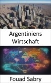 Argentiniens Wirtschaft (eBook, ePUB)