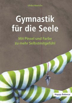 Gymnastik für die Seele (eBook, ePUB) - Hinrichs, Ulrike