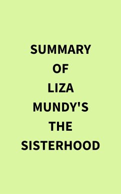 Cover Summary of Liza Mundy's The Sisterhood (eBook, ePUB)