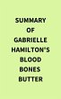 Summary of Gabrielle Hamilton's Blood... - Bild 1