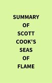 Summary of Scott Cook's Seas of Flame (eBook, ePUB)