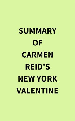 Summary of Carmen Reid's New York Valentine (eBook, ePUB) - IRB Media