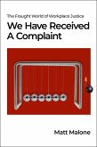 We Have Received A Complaint (US Edition) (eBook, ePUB)